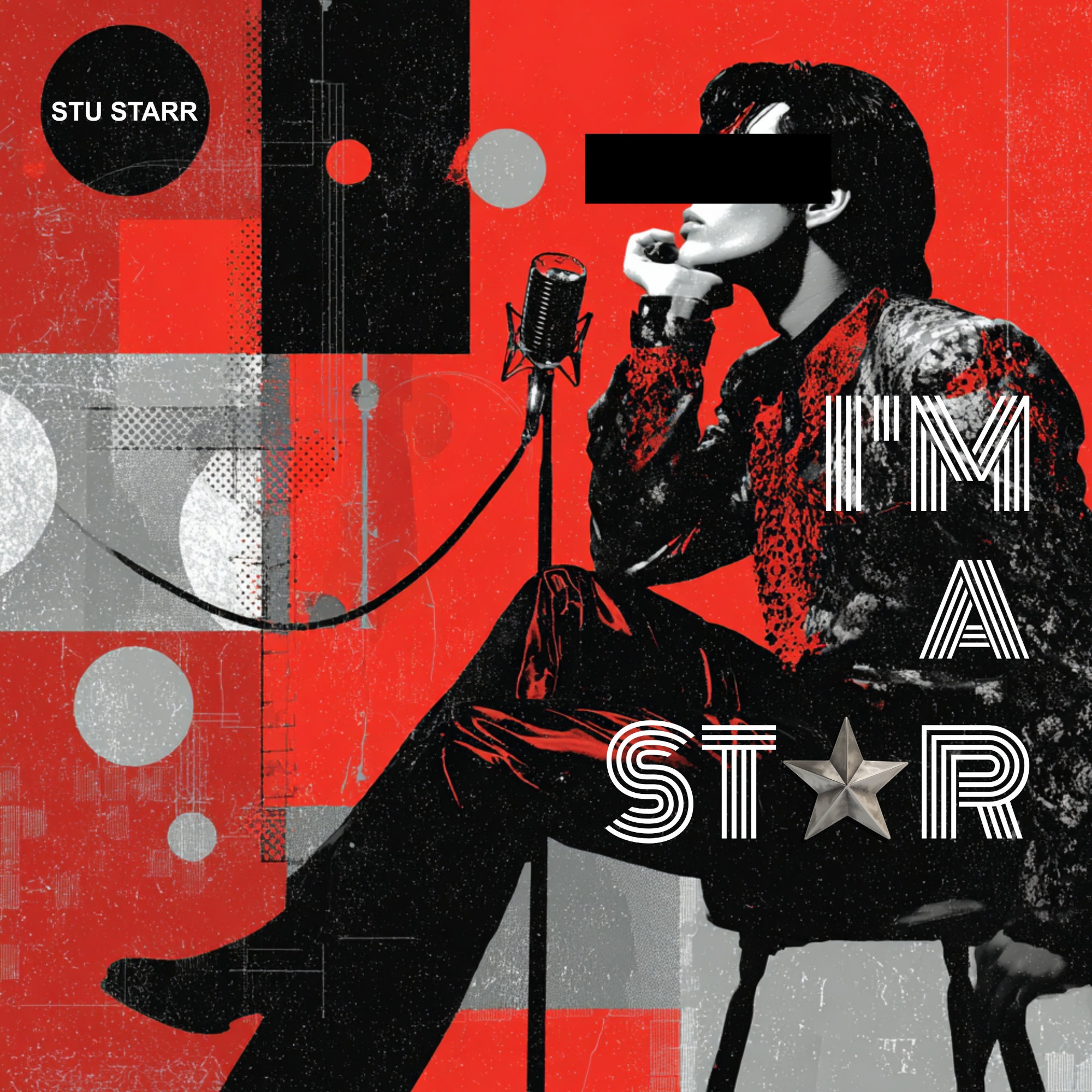 New Single Release: “I’m A Star” by Stu Starr — Straight From the Prison Yard