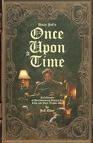 Uncle Jeff's Once Upon a Time Book Cover