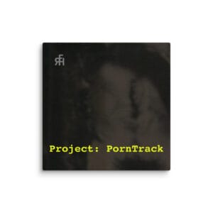 Project: PornTrack - Canvas Album Cover - 8 inch