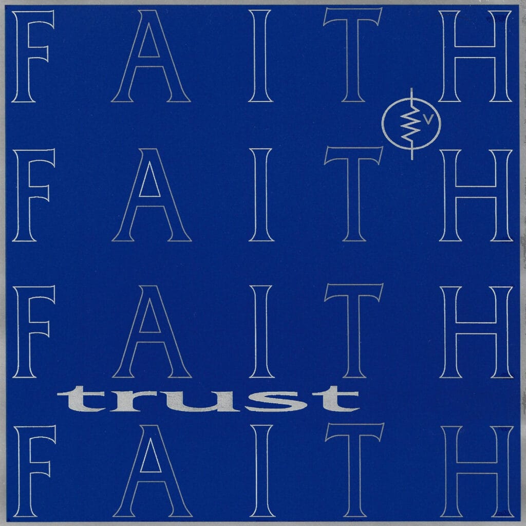 Faith - 7 Inch Single by Trust (1993)