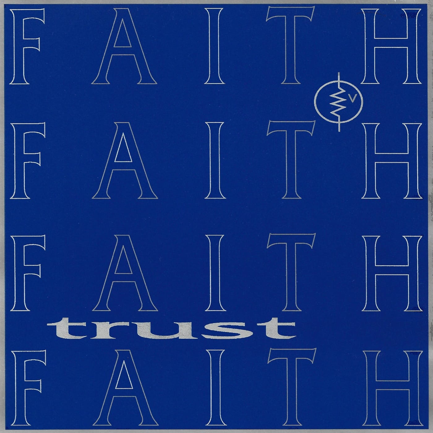 Faith - 7 Inch Single by Trust (1993)