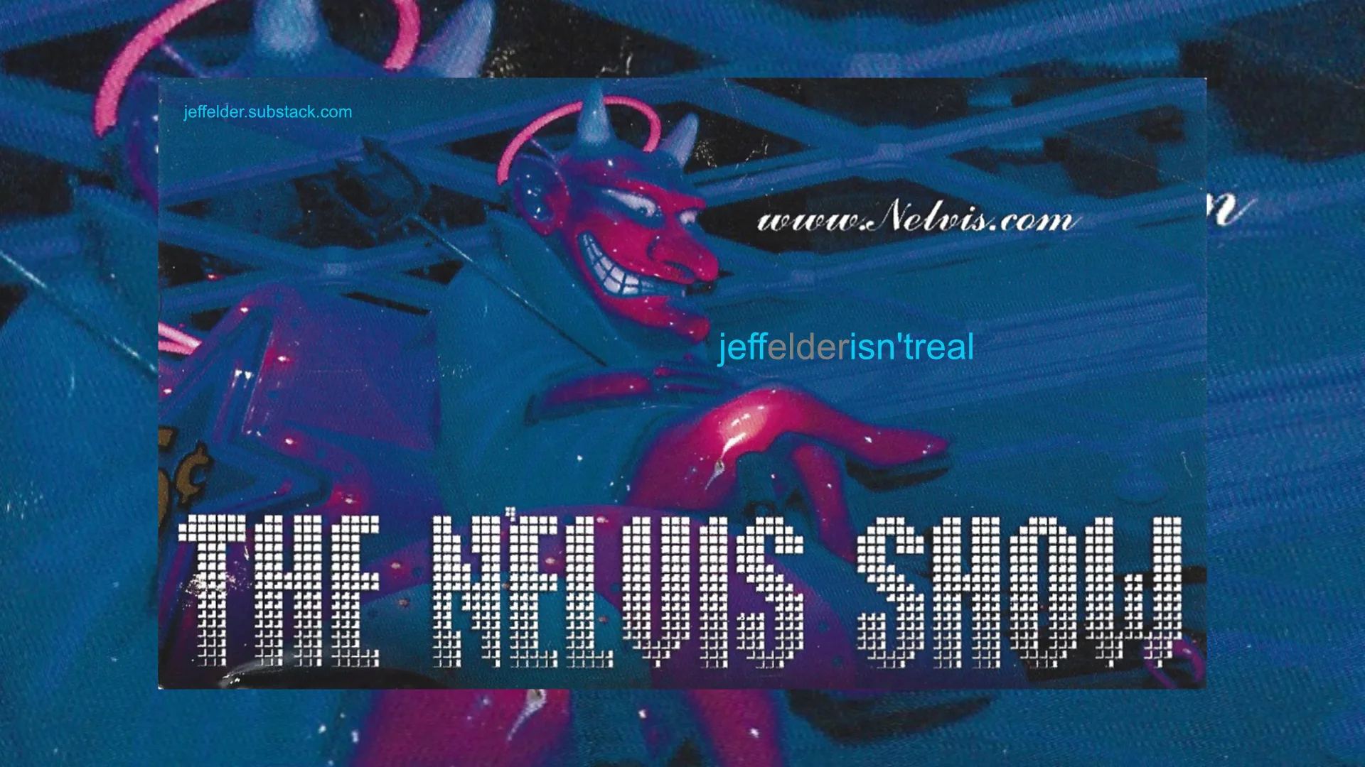 The Rise of N’elvis